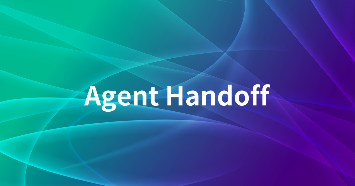 Agent Handoff